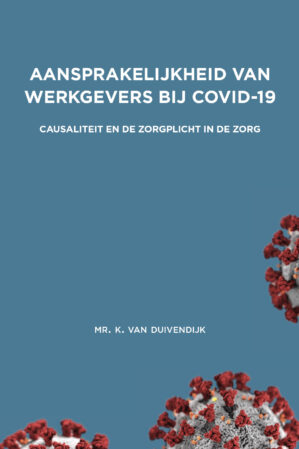 Aansprakelijkheid van werkgevers bij COVID-19 - Celsus